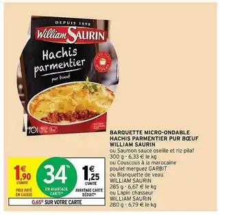 Intermarché Hyper Barquette Micro-ondable Hachis Parmentier Pur Bœuf William Saurin offre