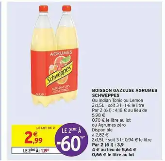 Intermarché Hyper Boisson Gazeuse Agrumes Schweppes offre