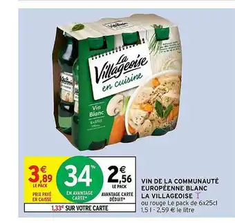 Intermarché Hyper Vin De La Communauté Européenne Blanc La Villageoise offre