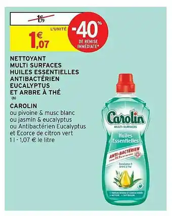 Intermarché Hyper Nettoyant Multi Surfaces Huiles Essentielles Antibactérien Eucalyptus Et Arbre à Thé Carolin offre