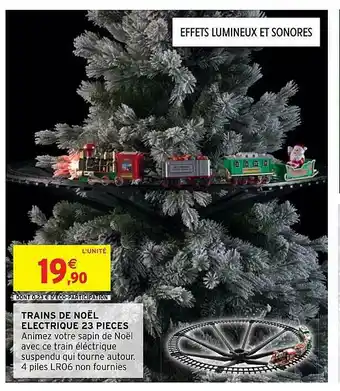 Intermarché Hyper Trains De Noël électrique 23 Pièces offre