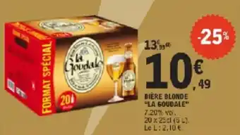 E.Leclerc Bière blonde la goudale offre