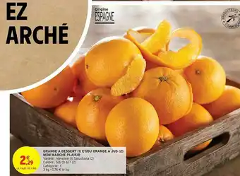 Intermarché Hyper Orange à Dessert Et-ou Orange à Jus Mon Marché Plaisir offre