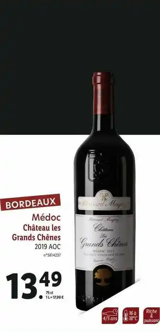 Lidl Médoc Château Les Grands Chênes 2019 Aoc offre