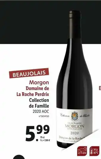 Lidl Morgon Domaine De La Roche Perdrix Collection De Famille 2020 Aoc offre