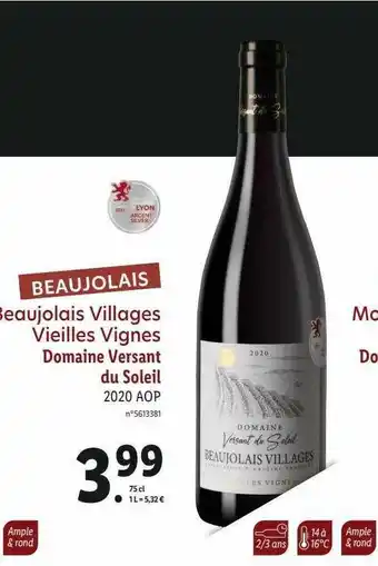 Lidl Beaujolais Villages Vieilles Vignes Domaine Versant Du Soleil offre