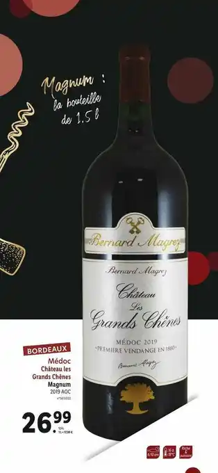 Lidl Médoc Château Les Grands Chênes Magnum 2019 Aoc offre