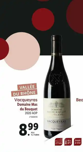 Lidl Vacqueyras Domaine Mas Du Bouquet 2020 Aop offre