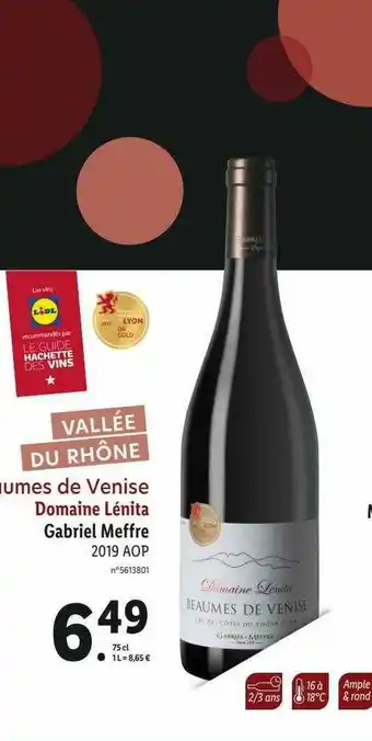 Lidl Beaumes De Venise Domaine Lénita Gabriel Meffre 2019 Aop offre