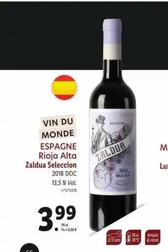 Lidl Espagne Rioja Alta Zaldua Seleccion 2018 Doc offre