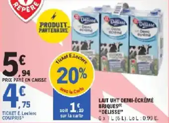 E.Leclerc Lait uht demi-écrémé briques délisse offre