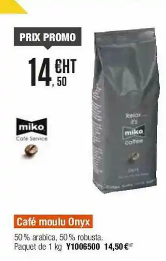 Café Moulu Onyx Miko