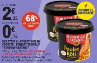 E.Leclerc Rillettes au poulet roti en cocotte - format special bordeau chesnel offre