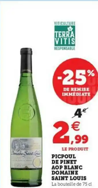 Super U Picpoul De Pinet Aop Blanc Domaine Saint Louis offre