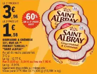 E.Leclerc Gourmand & crémeux 33% mat.gr format familial saint albray offre