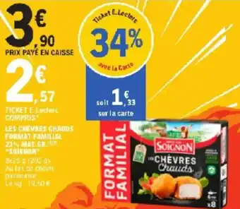 E.Leclerc Les chèvres chauds format familial 23% mat.gr. soignon offre