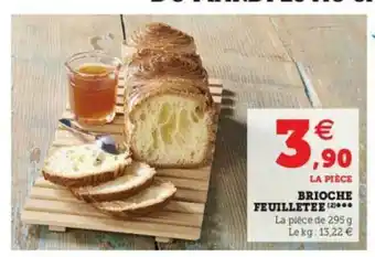 Super U Brioche Feuilletée offre
