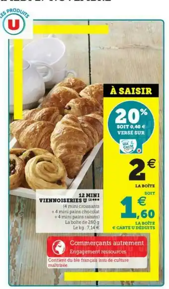 Super U 12 Mini Viennoiseries U offre