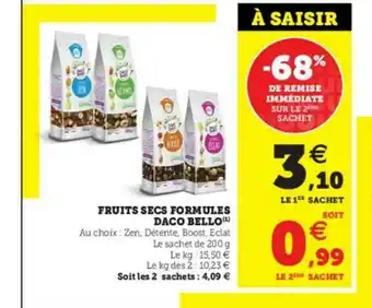 Super U Fruits Secs Formules Daco Bello offre
