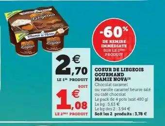Super U Cœur De Liégeois Gourmand Mamie Nova offre