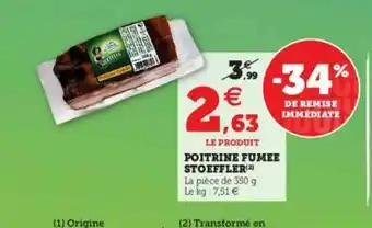 Super U Poitrine Fumée Stoeffler offre