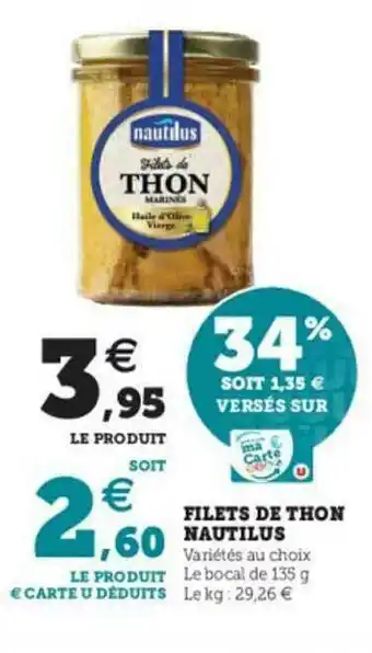 Super U Filets De Thon Nautilus offre