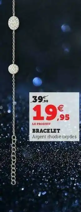 Super U Bracelet offre