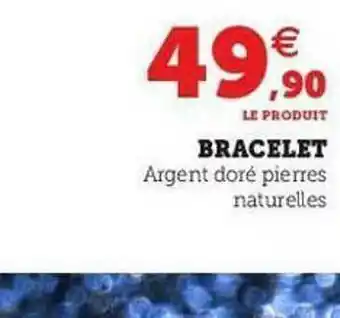 Super U Bracelet offre