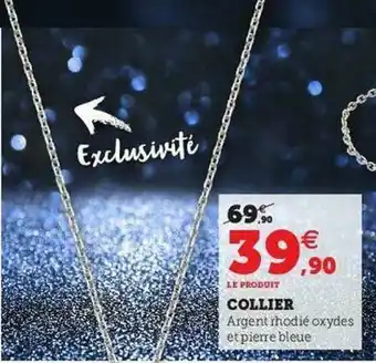 Super U Collier offre