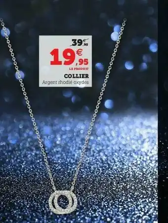 Super U Collier offre