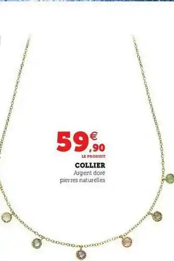 Super U Collier offre
