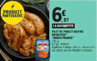 E.Leclerc Filet de poulet marinė basquaise douce france offre