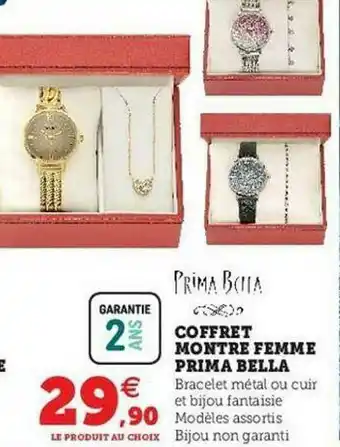 Super U Coffret Montre Femme Prima Bella offre