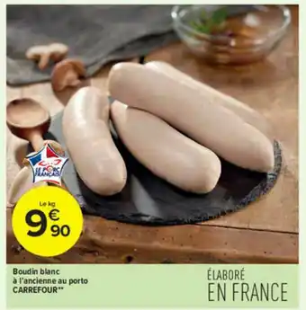 Carrefour Contact Boudin Blanc à L'ancienne Au Porto Carrefour offre