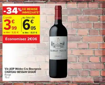 Carrefour Contact Vin Aop Médoc Cru Bourgeois Château Bessan Segur offre