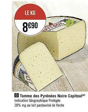 Casino Supermarchés Tomme Des Pyrénées Noire Capitoul offre