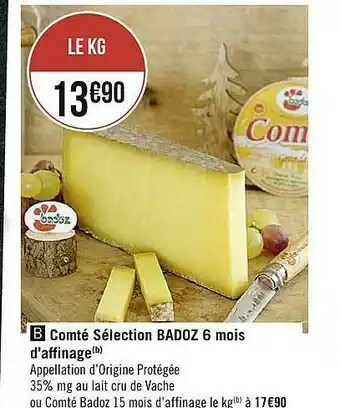 Casino Supermarchés Comté Sélection Badoz 6 Mois D'affinage offre