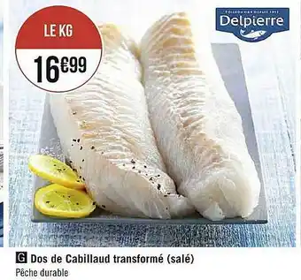 Dos De Cabillaud Transformé (salé)