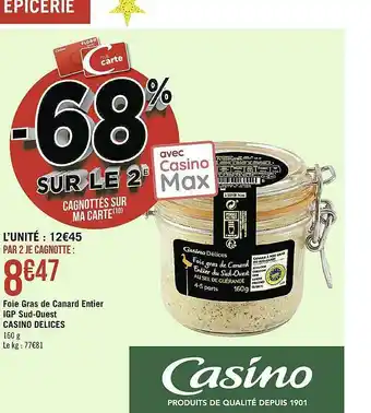 Casino Supermarchés Foie Gras De Canard Entier Igp Sud-ouest Casino Délices offre