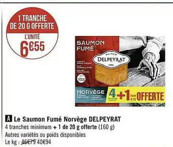 Casino Supermarchés Le Saumon Fumé Norvège Delpeyrat offre
