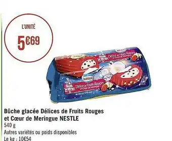Casino Supermarchés Bûche Glacée Délices De Fruits Rouges Et Cœur De Meringue Nestlé offre
