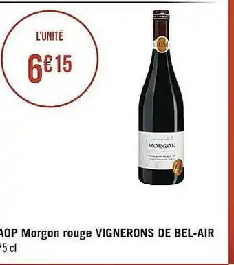 Casino Supermarchés Aop Morgon Rouge Vignerons De Bel-air offre