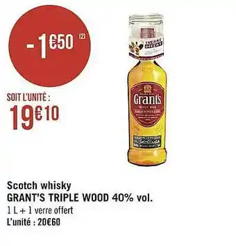Casino Supermarchés Scotch Whisky Grant's Triple Wood 40% Vol. offre