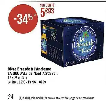 Bière Brassée à L'ancienne La Goudale De Noël 7.2% Vol.