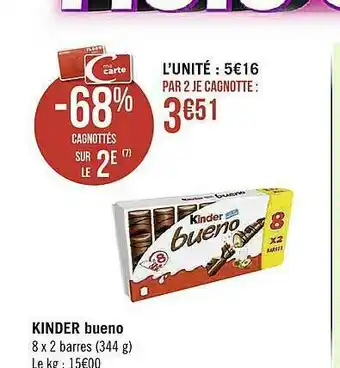 Casino Supermarchés Kinder Bueno offre