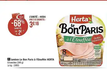 Casino Supermarchés Jambon Le Bon Paris à L'étouffée Herta offre