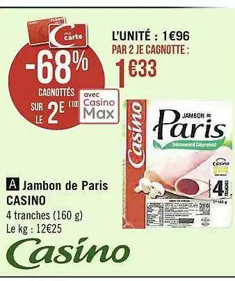 Casino Supermarchés Jambon De Paris Casino offre