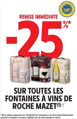 Intermarché Sur toutes les fontaines à vins de roche mazet offre