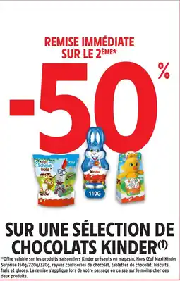 Intermarché Sur une sélection de chocolats kinder offre