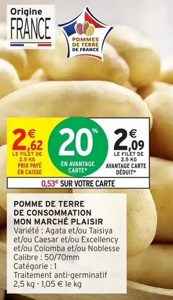 Intermarché Pomme de terre de consommation mon marché plaisir offre